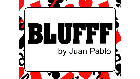 BLUFFF - Da Bebè a Brad Pitt - by Juan Pablo Magic