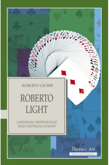Roberto Light - Roberto Giobbi